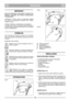 Page 41FRANÇAISFRFR
IMPORTANT
Pour les instructions concernants le moteur et la
batterie, consulter les livrets d’instructions
correspondants.
L’astérisque (*) placé à côté d’un équipement signifie
qu’il s’agit de l’équipement standard pour certains
modèles ou pays.
Certains modèles ne comportent pas daccélérateur.
Le régime du moteur est réglé de telle sorte que le
moteur travaille à la puissance optimale tout en réduisant
les gaz déchappement.
SYMBOLES
Vous trouverez les symboles suivants sur la machine
pour...