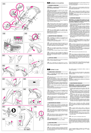 Page 1NORMES D’UTILISATION
REMARQUE – La machine peut être fournie avec cer-
tains composants déjà montés.
Enlever des supports du guidon les deux molettes
inférieures (1) et les vis (3).
Remettre la partie inférieure du guidon (2), déjà prémontée,
en position de travail, puis la fixer avec les molettes infé-
rieures (1) et les vis (3) fournies à cet effet, en veillant à
positionner correctement les rondelles de centrage (4).
Serrer les écrous (5).
Remettre en position de marche la partie supérieure (6) en...