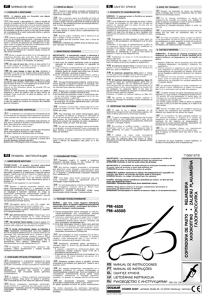 Page 2NORMAS DE USO
NOTA - A máquina pode ser fornecida com alguns
componentes já montados.
Para montar o pára-pedras (1), inserir o engate da
mola (2) no respectivo furo do chassis e introduzir a extre-
midade esquerda o perno (3) no furo do suporte esquerdo
(4). Alinhar a outra extremidade do perno com o respectivo
furo do suporte direito (5) e, com o auxílio de uma chave
de parafusos, empurrar o perno no furo até tornar acessí-
vel a caneladura (6) e inserir, pela parte interna, o gancho
(7) conforme...