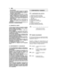 Page 44el carburante;– llenar el tanque antes de poner en marchael motor; no añada gasolina ni quite eltapón del tanque cuando el motor esté fun-cionando o esté caliente;– si saliera gasolina no encienda el motor,aleje la máquina del área en la que se havertido el carburante y evite provocar unincendio, espere que el carburante se hayaevaporado y los vapores de gasolina sehayan disuelto.– volver a colocar siempre y cerrar bien lostapones del tanque y del contenedor degasolina.4) Cambiar los silenciadores...