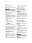 Page 48SUSTITUCIÓN ACEITE 
Para el tipo de aceite que se debe usar, atener-se a las indicaciones en el capítulo específico(véase 8.1).
Realizar la descarga delaceite con el motor caliente, prestandoatención a no tocar las partes calientes delmotor o el aceite que se ha descargado.
a)Enderezar la máquina.b)Limpiar la zona que rodea el tapón de llena-do (1).c)Desenroscar el tapón (1).d)Usar un contenedor adecuado (2) para reco-ger el aceite.e)Apoyar el motor sobre el lado izquierdo demodo que salga el aceite del...