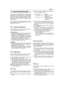 Page 53O motor é uma aparelhagem cujos rendimentos,regularidade de funcionamento e durabilidadesão condicionados por muitos factores, algunsexternos e outros estritamente ligados à quali-dade dos produtos usados e à regularidade damanutenção.
Aqui a seguir estão contidas algumas informa-ções adicionais que permitem um uso maisracional do seu motor.
CONDIÇÕES AMBIENTAIS
O funcionamento de um motor endotérmico dequatro tempos é influenciado por:
a) Temperatura:– Operando em baixas temperaturas podem seapresentar...