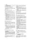 Page 54ANTES DE QUALQUER USO
Antes de qualquer uso do motor é bom executaruma série de controlos para garantir o  funcio-namento normal.
Controlo do nível de óleo
Pelo tipo de óleo a usar, seguir as indicaçõescontidas no capítulo específico (ver 8.1).
a)Colocar a máquina numa superfície plana.b)Limpar a área ao redor da tampa de enchi-mento.c)Desaparafusar a tampa (1), limpar a extremi-dade da vareta de nível (2) e introduzi-la apa-rafusando a fundo.d)Desaparafusar novamente a tampa com avareta e controlar o...