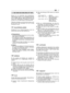 Page 93Motorn är en utrustning vars prestationer,regelmässiga funktion och varaktighet påverkasav en mängd faktorer, några utomstående ochandra strikt relaterade till kvaliteten av användprodukt och ett regelmässigt underhållsarbete.
Följande så återges en del extrainformation somgör att Ni får mer kännedom om hur Ni skallanvända Er motor. 
MILJÖFÖRHÅLLANDEN
Funktionen för en förbränningsmotor med inreförbränning med fyra tider påverkas av: 
a) Temperaturen:– Vid arbete på låga temperaturer så kan svårig-heter...