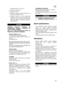 Page 233233
Atgrieziet skrūvi uz 1/4 vai 1/2.
c) uzgrieziet uzgriež[u (C)
d) SaeQQojiet asme[us.
e) ieslēdziet dzinēju un Qaujiet strādāt vienu minūti uz maksimāla ātruma.
f) izslēdziet dzinēju un ar roku pārbaudiet asme[us. Ja tie ir silti, bet nav kārsti, Jūs
izdariet visu pareizi. Ja tie ir kārsti atgrieziet
skrūvi (D) atkal un atkārtojiet procedūru,
atkārtojiet testu. TTENZIONE
UZMANĪBU
NEDRĪKST REGULĒT ASMEXUS AR
STRĀDĀJOŠO DZINĒJU. ASNENIEM IR
KANĀLS ĀRPUS SKRŪVES 
(zīm. 5) JA TUR AKUMULĒJAS PŪTES VAI...