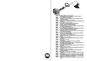 Page 1FRENNLDEESPTEL
Tagliabordi - MANUALE DI ISTRUZIONIATTENZIONE: prima di utilizzare la macchina, leggere
attentamente il presente libretto .
Trimmer - OPERATOR’S MANUAL WARNING: read thoroughly the instruction booklet before
using this machine.
Coupe-bordures - MANUEL D’UTILISATION ATTENTION: lire attentivement le manuel avant dutiliser cette
machine.
Trimmer - GEBRAUCHSANWEISUNG ACHTUNG: vor Inbetriebnahme des Geräts die
Gebrauchsanleitung aufmerksam lesen.Cortabordes
 - MANUAL DE INSTRUCCIONES
CUIDADO:...