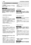 Page 139Машината се доставува со
неколку компоненти одвоени и со празен
резервоар за гориво.
Секогаш носеште заштитни
ракавици за работа при користење на уредот за
сечење. Обрнете максимално внимание при
составување компонентите за да не се наруши
безбедноста и ефикасноста на машината; во
случај на несигурност, контактирајте со
застапникот.
1.КОМПЛЕТИРАЊЕ НА МАШИНАТА
1a. Модели 
“MONO“ (сл. 1)
–Пред одредувачот на растојание (1), поставете
ја предната рачка (2) на цевката за трансмисија
(3) за половина од...