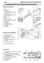 Page 215DE
WESENTLICHE BAUTEILE
1. Motor
2. Antriebsrohr
3. Schneidvorrichtung
a. Messer mit 3 oder 4 Spitzen
b. Fadenkopf
4. Schutz der Schneidvorrichtung
5. Vorderer Handgriff
6. Schiene
7. Holm
8. Hinterer Handgriff
9. Anschlusspunkt (des Tragegurts)
10. Typenschild
11. Tragegurt
12. Winkelumlenkung
13. Messerschutz (für den
Transport)
14. Zündkerze
STEUERUNG UND BETRIEBSMITTEL
21. Motorabstellschalter
22. Drehzahlregler
23. Verriegelung Drehzahlregler
24. Startgriff
25. Chokehebel (Starter) (falls vor-...