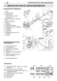 Page 231NL
BELANGRIJKSTE ONDERDELEN
1. Motor
2. Aandrijvingsbuis
3. Snij-inrichting
a. Mes met 3 of 4 punten
b. Draadhouder
4. Bescherming van de snij-inrich-
ting
5. Voorste handgreep
6. Barrière
7. Handgreep
8. Achterste handgreep
9. Aanslagpunt (van het draagstel)
10. Typeplaatje
11. Draagstel
12. Hoekretour
13. Mesbescherming (voor het
transport)
14. Bougie
BEDIENINGEN EN BIJVULLEN
VAN BRANDSTOF
21. Stopschakelaar motor
22. Versnellingsknop
23. Vergrendeling versnelling
24. Startknop
25. Chokeknop (Starter)...