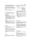 Page 13The engine performance, reliability and life areinfluenced by many factors, some external andsome strictly associated with the quality of theproducts used and with the scheduled mainte-nance. 
The following information allow a better under-standing and use of your engine.
ENVIRONMENTAL CONDITIONS
The operation of a four-stroke endothermicengine is affected by:
a) Temperature:– Working in low temperatures could lead to adifficult cold starting.– Working in very high temperatures could leadto a difficult...