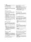 Page 46ANTES DE CADA USO
Antes de cada uso del motor es conveniente realizaruna serie de controles para asegurar la regularidad defuncionamiento.
Control nivel de aceite
Para el tipo de aceite que se debe usar, atenerse a lasindicaciones en el capítulo específico (véase 8.1).
a)Enderezar la máquina.b)Limpiar la zona que rodea el tapón de llenado.c)Desenroscar el tapón (1), limpiar la extremidad dela varilla de nivel (2) e introducirlo  sin enroscarlocomo se indica.d)Extraer el tapón con la varilla y controlar...