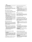 Page 6AVANT CHAQUE EMPLOI
Chaque fois qu’on doit utiliser le moteur il convientd’exécuter une série de contrôles destinés à garan-tir le bon fonctionnement.
Contrôle du niveau d’huile
Pour le type d’huile à utiliser, respecter les indica-tions données dans le chapitre spécifique (voir 8.1).
a)Placer la machine de niveau.b)Nettoyer la zone autour du bouchon de remplis-sage.c)Dévisser le bouchon (1), nettoyer l’extrémité dela jauge de niveau (2) et l’introduire, commeillustré, sans visser.d)Extraire le bouchon...