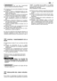 Page 49No use aire comprimido
para la limpieza del elemento filtrante.
a)Limpiar la zona que está alrededor de la tapa
(1) del filtro.
b)Extraer la tapa (1) desenganchando la len-
güeta posterior (2) y extraer el elemento fil-
trante de esponja (3).
c)Tapar con un paño el conducto de aspiración
(5) para evitar que pueda entrar suciedad.
d)Lavar el elemento filtrante de esponja en
agua y detergente y secarlo con un paño lim-
pio.
e)Empapar el elemento filtrante en 2 cuchara-
das de aceite limpio y exprimir para...