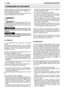 Page 42Chaque élément de la machine peut constituer une
source potentielle de danger en cas d’utilisation incor-
recte ou de mauvais entretien.
Il est conseillé de faire particulièrement attention aux
rubriques précédées des mots suivants:
ou bien   
Donne des précisions ou daut-
res éléments à ce qui vient dêtre indiqué, dans le but
de ne pas endommager la machine ou de ne pas cau-
ser de dommages.
Possibilité de lésions à l’utili-
sateur ou à autrui en cas de non respect des
consignes.
Possibilité de lésions...