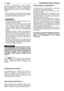 Page 80en marcha, la herramienta de corte empieza a
girar inmediatamente. Presionar y luego soltar la
palanca acelerador. La tecla tope acelerador se
desengancha y el motor se coloca al régimen
mínimo.
– El motor se pone en régimen de mínimo. Dejar
girar durante algunos instantes para obtener
un gradual calentamiento del motor.
–No tirar de la manilla de arranque hasta el des-
enrollado total de la cuerda.
–Tirar siempre de la cuerda de arranque recta
hacia afuera. Tirar de la cuerda de arranque
con un ángulo...