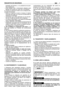 Page 75laridades del terreno y a la presencia de posi-
bles obstáculos.
–evite trabajar solo o demasiado alejados para
facilitar los auxilios en caso de un accidente.
4) Poner en marcha el motor con la máquina blo-
queada firmemente:  
–poner en marcha el motor al menos 3 metros
más lejos del lugar en el que se ha efectuado la
operación de llenado; 
–comprobar que otras personas no se encuen-
tren en el radio de acción de la máquina;
–no dirija el silenciador ni los gases de descarga
hacia materiales...