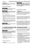 Page 78ES
Limpie periódicamente los
contenedores de la gasolina y de la mezcla para
eliminar posibles depósitos.
LLENADO DEL CARBURANTE
No fume durante el llenado
y evite inhalar vapores de gasolina.
Abrir el tapón del tanque
con cuidado porque podría haberse formado
presión en el interior.
Antes de efectuar el llenado:
–Agitar enérgicamente el tanque de la mezcla.
–Colocar la máquina sobre un plano, en posi-
ción estable, con el tapón del depósito hacia
arriba.
–Limpiar el tapón del depósito y la zona cerca-...