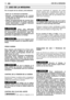 Page 80ES
Por el respeto de los demás y del ambiente: 
– Evite ser un elemento de disturbio.
– Efectuar escrupulosamente las normas
locales para la eliminación de los materia-
les después del corte.
– Seguir escrupulosamente las normas loca-
les para la eliminación de aceites, gasolina,
partes deterioradas o cualquier elemento
de fuerte impacto ambiental.
Llevar ropa adecuada
durante el trabajo. Su Distribuidor es capaz
de suministrarle informaciones sobre los
materiales de seguridad más apropiados para...