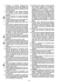 Page 14
FR-2
4.  Entreposez    vos  appareils    électriques  dans 
un  endroit  sûr.  En  cas  de  non-utilisation,  les 
appareils  électriques  doivent  être  stockés  dans 
un endroit sec, en hauteur ou enfermés, hors de 
portée des enfants.
5.  Ne  surchargez  pas  votre  appareil  électrique.  Vous  travailler  ez    mieux    et  plus  en  sécurité 
en  vous  tenant  dans  les  limites  de  puissance 
indiquées.6.  Retirez  le  connecteur  de  la  prise  avant  d’effec-tuer  tous  travaux  sur  la...