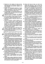 Page 22
ES-2
3.  Mantener  los  niños  alejados.  No  dejar  que  otras 
personas  toquen  la  herramienta  eléctrica  ni  el 
cable.  Mantener  otras  personas  alejadas  de  la 
zona de trabajo.
4.  Guardar    las    herramientas  eléctricas  en  lugar  seguro.  Las  herramientas  eléctricas  sin  utilizar 
deberían  depositarse  en  lugar  seco,  elevado  o 
cerrado, fuera del alcance de los niños.
5.  No  sobrecargar  las  herramientas eléctricas. Se   trabajará  mejor y más seguro dentro de la gama 
de...