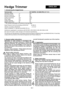 Page 11
GB-1
ENGLISHH e dge Trimmer
2. General safety instructionsInformation  on  noise  emission  in  accordance  with “Machine Noise Information Ordinance 3. GPSGV and Machinery  Directives:  the  noise  pressure  level  at  the place of work can exceed 85 dB(A). In such cases the operator  will  require  noise  protection  (e.g.  wearing  of ear protectors).
Attention: Noise protection !  Please observe the local 
regulations when operating your device.
    General safety instruction
        Usage  of...