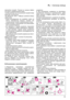 Page 37PL| Instrukcje obsługi
elementów  kosiarki.  Trzymać  je  zawsze  daleko
od otworu wyładowywania trawy. 
17) Nie podnosić ani nie przenosić kosiarki kiedy
silnik jest uruchomiony. 
18)  Zatrzymać  silnik  i  odłączyć  przewód  świecy
zapłonowej:
– przed  przystąpieniem  do  wszelkich  robót  od
strony  wewnętrznej  korpusu  kosiarki  lub
oczyszczaniem kanału wyładowywania trawy;
– przed  kontrolą,  czyszczeniem  lub  dokonaniem
prac konserwacyjnych;
– po  uderzeniu  o  twardy  przedmiot.  Sprawdzić
czy...