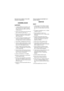 Page 5Il presente testo sostituisce il testo delle 
istruzioni corrispondente.
ASSEMBLAGGIO
SUPPORTI
1.  I supporti differiscono da destra a sini-
stra. Verificare che i supporti vengano 
montati in modo che siano rivolti verso 
l’esterno (fig. 1).
2. Inserire l’asse delle ruote nei fori dei sup-
porti e attraverso il tubo (fig. 2).
3.  Fissare le ruote sull’asse tramite rondelle, 
distanziali e dadi (fig. 3). Non serrare i 
dadi in questa fase.
4. Avvitare la piastra di montaggio nei fori 
anteriori sui...