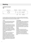 Page 125
Selecttheprogram
Youselectaprogrambyturningtheprogramselector.AnLEDlightsupbesidetheselectedprogram
andtheestimatedprogramtimeisshowninthedisplay.Theprogramtimeisbasedonthetimelasttaken
bythesameprogram.Usetheoptionbuttonstoselectanyoptions.
1.Auto
Thisprogramautomaticallyadjuststhelengthof
themainwashandthenumberofrinsestothe
amountoflaundryloadedinthemachine.
2.Heavy
Programforheavilysoiledlaundry,withdirtthat
needstobefullydissolvedbeforethemainwash.
Apre-washisusedtodothis.Youcanselectthe...