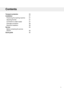 Page 326
Transport protection
27
Installation
27
Positioning the washing machine
27
Adjusting the feet
27
Connection to water supply
28
Drainage connection
28
Electrical installation
29
Service
29
Before contacting the service
division
32
Quick guide
3
Contents 