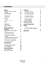 Page 323Settings
23
Youcanchangethefollowing
settings:
23Child-safeStart
23Dooropening
24Temperature
24Extrarinses
24Pre-soak
24AntiWrinklefunction
24Clock
25BuzzerVolume
25SpinOption
25Selectlanguage
25Back
26
Careandmaintenance
instructions
26
Cleaningthetrapandthedrain
pump
26
Cleaningthedetergent
compartment
26
Cleaningtheoutsideofthe
machine
26
Cleaningtheinsideofthemachine
toavoidunpleasantsmells
27Rinseholesunderthepaddle
27Ifyouhavehardwater
28Troubleshooting
28Thewasherdoorwillnotopen...