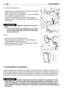 Page 110En el momento del cerrado:
– asegurarse que el canal (8) esté bien apoyado en el sopor-te (9) y apoyado en la guía derecha;
– poner la palanca (3) en la posición «R» y bajar la cobertura (1) al nivel de las palancas (3) y (6);
– introducir primero la palanca (6) en su sede, luego la palanca (3) y bajar la cobertura hasta el centrado del torni-
llo de fijación.
Bajada la cobertura (1) controlar
que:
– la boca del canal (8) entre regularmente en la aber- tura de la plancha posterior (10) y que esté apoya-...