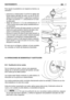 Page 113MANTENIMIENTO
Para regular el paralelismo con respecto al terreno, es
necesario:
– posicionar un distanciador (1) de 26 mm debajo delborde anterior del plato de corte, uno de 32 mm (2)
debajo del borde posterior y luego llevar la palanca
de izado a la posición «1», colocándola en la mues-
ca adecuada;
– aflojar las tuercas (3 - 5 -7) y las contratuercas (4 - 6 - 8) de manera que el plato apoye establemente en
los espesores;
– actuar sobre la tuerca (3) hasta advertir un inicio de izado de la parte...