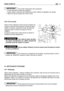 Page 27MODE DEMPLOI25FR
Pour éviter lintervention de la protection:
– ne pas intervertir les pôles de la batterie;
– ne pas utiliser la machine sans batterie pour éviter dabîmer le r\
égulateur de charge;
– veiller à ne pas provoquer de courts-circuits.
5.3.9 Fin du travail
Après la tonte, débrayer la lame et lever le plateau de
coupe au maximum pour parcourir le trajet de retour.
Arrêter la machine, enclencher le frein de stationne-
ment et couper le contact en plaçant la clé sur
«ARRÊT».
Lorsque le moteur est...