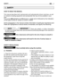 Page 45A) TRAINING
1) Read the instructions carefully. Be fami-
liar with the controls and the proper use of
the equipment. Learn how to stop the
engine quickly.
2) Only use the machine for the purpose for
which it was made, that is, the cutting and
collection of grass. Any use not specifically
indicated in the Operator’s Manual can be
dangerous and result in damage to the
machine, and will also result in the annulling
of the warranty and the manufacturer
declining all responsibility.
3) Never allow children or...