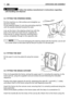 Page 52Follow the battery manufacturers instructions regarding
safe handling and disposal.
3.3 FITTING THE STEERING WHEEL
Put the machine on a flat surface and straighten up
the front wheels.
Fit the steering wheel (1) onto the protruding shaft (2)
with the spokes directed towards the seat.
Line up the hole in the steering wheel hub with the
hole in the shaft and insert the pin supplied (3).
Push the pin in using a hammer, ensuring that it
comes completely through to the opposite side. To avoid damaging the...