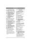 Page 149149
EESTI KEELESET
Vähendage kallakutel ja järskude 
pöörete tegemisel kiirust , et säilitada 
kontroll ja vähendada ümbermineku 
ohtu.
Ärge pöörake rooli lõpuni, kui sõidate 
kõrgeima käiguga ja täisgaasiga. Masin 
võib kergesti ümber minna.
Hoidke käed ja sõrmed rooliliigendi 
ühenduskohast ja istmekandurist 
ohutus kauguses. Muljumisvigastuste 
oht. Ärge kunagi sõitke lahtise 
mootorikattega.
Ärge sõitke muruniidukiga, kui selle 
töötav lõikeaparaat on 
transpordiasendis. See kahjustab 
lõikeaparaadi...