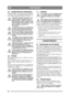 Page 8080
PORTUGUÊSPT
4.5 SUGESTÕES DE OPERAÇÃOVerificar sempre se o volume de óleo no motor es-
tá correcto. Isto é especialmente importante quan-
do se utiliza a máquina em declives. Ver 4.2. Cuidado ao conduzir em declives. Não 
fazer arranques e paragens bruscas 
quando estiver a subir ou a descer um 
plano inclinado. Nunca conduzir ao lon-
go de um declive. Deve deslocar-se sem-
pre em sentido ascendente ou 
descendente. 
A máquina não pode ser conduzida em 
declives com uma inclinação superior a 
10º,...