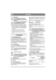 Page 4040
DEUTSCHDE
4.8 Reinigung
Zur Verringerung der Brandgefahr 
Motor, Schalldämpfer, Batterie und 
Kraftstofftank frei von Gras, Laub und 
Öl halten.
Zur Verringerung der Brandgefahr das 
Gerät regelmäßig auf Öl- und/oder 
Kraftstoffaustritt kontrollieren. 
Das Gerät ist nach jedem Gebrauch zu reinigen. 
Dabei sind folgende Anweisungen zu beachten:
• Bei der Verwendung von Hochdruckreinigern 
den Strahl nicht direkt auf Wellendichtungen, 
elektrische Komponenten oder Hydraulikven-
tile richten.
• Den Motor...