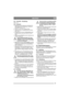 Page 4141
DEUTSCHDE
5.5.1 Kontrolle – Einstellung
Siehe “4.3”.
5.5.2 Ablassen
1. Betreiben Sie das Gerät mit wechselnden Ge-
schwindigkeiten 10-20 Minuten, sodass das 
Getriebeöl erwärmt wird.
2. Stellen Sie das Gerät waagerecht auf.
3. Ziehen Sie beide Auskupplungshebel heraus, 
siehe Abb. 6.
4. Positionieren Sie einen Auffangbehälter unter 
der Hinterachse und einen unter der Vorder-
achse.
5. Öffnen Sie den Ölbehälter durch Abnehmen des 
Deckels. Siehe 9:R.
Für die Ölablassschraube darf auss-
chließlich ein...