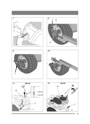 Page 33
V
U
J
W165 HD
Y
Z
FG
H
x
W
Z Y
180 HD
7
9 11 8
10 12 