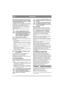 Page 5454
FRANÇAISFR
Si l’extérieur, le couvercle ou les bornes de la 
batterie sont endommagés ou qu’il y a de dégâts 
au niveau des barrettes de connexion, remplac-
er immédiatement la batterie.
La batterie est du type à soupape avec une tension 
nominale de 12 V. Il ne faut pas vérifier le niveau 
ou faire l’appoint de la batterie. Rien n’est 
d’ailleurs prévu pour le faire. Le seul entretien 
nécessaire est la charge, par exemple après un 
remisage prolongé.
Après la charge, la batterie doit être stockée au...