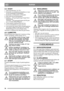 Page 3434
NORSKNO
4.5 START
1.  Åpne bensinkranen. Se 10:U.
2.  Kontroller at tennkabelen/tennkablene er mon-
tert på tennpluggen/tennpluggene.
3.  Kontroller at strø muttaket er frakoplet. 
4. Ikke hold foten på kjørepedalen. 
5. Kaldstart – still gassre guleringen lengst frem i 
chokestilling. 
Varmstart – still gassre guleringen på full gass 
(ca. 2 cm bak chokestillingen).
6.  Trykk pedalen kopling-brems helt inn.
7.  Vri om startnøkkelen og start motoren.
8 Når motoren har startet,  stiller du...