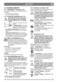 Page 3939
DEUTSCHDE
2.4 BEDIENELEMENTE
2.4.1 Geräteheber, mechanisch (1:A)
Um zwischen Betriebs- und Transportstellung zu 
wechseln:
1. Das Pedal ganz durchtreten. 
2. Das Pedal langsam loslassen.
2.4.2 Kupplung-Feststellbremse (1:B) Das Pedal darf niemals während des 
Fahrens betätigt werden. Es besteht 
Überhitzungsgefahr in der Kraftüber-
tragung.
Das Pedal verfügt über drei Stel-
lungen:
•Ausgangsposition . Die Kupp-
lung ist nicht akti viert. Die Fest-
stellbremse ist nicht aktiviert.
• Zur Hälfte...