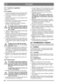 Page 8080
ITALIANOIT
5.5.1 Controllo e regolazioni
Vedere “4.3”.
5.5.2 Scarico
1. Azionare la macchina a varie velocità per 10-20 
minuti per riscaldare lol io della trasmissione.
2. Posizionare la macchina completamente in  orizzontale.
3. Disinserire entrambe le  leve di disinnesto come 
illustrato nella fig. 6.
4. Posizionare un contenitore sotto lassale poste- riore e uno sotto quello anteriore.
5. Togliere il coperchio per aprire il serbatoio  dell’olio. Vedere la figura 9:R.
Per il tappo di scarico...