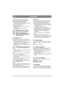 Page 4040
SLOVENSKOSL
Če uporabljate standardni tip polnilnika 
akumulatorjev, lahko akumulator poškodujete. 
2.3.3 Nameščanje akumulatorja
1. Odprite okrov motorja in akumulator namestite 
na predvideno mesto. Glejte sl. 5.
2. Pričvrstite akumulator.
3. Najprej povežite rdeč kabel na pozitivni pol 
akumulatorja (+).
4.Črn kabel povežite na negativni pol 
akumulatorja (-).
Če kabla zamenjate, bo prišlo do 
poškodb dinama in akumulatorja.
Motor ne sme nikdar teči brez 
priključenega akumulatorja. Pride 
lahko do...