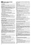 Page 28SAFETY REGULATIONSTO BE FOLLOWED CAREFULLY
1) Read the instructions carefully. Get familiar with the con-
trols and proper use of the equipment. Learn how to stop the
engine quickly.
2) Only use the lawnmower for the purpose for which it was
designed, i.e. for cutting and collecting grass. Any other use
can be hazardous, causing damage to the machine. Examples
of improper use may include, but are not limited to:
– transport of people, children or animals on the machine;
– being transported by the...