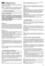 Page 4139
NORMAS DE USO
Para o motor e a bateria (se prevista) ler os manuais de
instruções respectivos. 
NOTA- A correspondência entre as referências contidas
no texto e as respectivas figuras (situadas nas pág. 2 – 3 –
4 - 5) é dada pelo número que antecede cada parágrafo. 
NOTA - A máquina pode ser fornecida com alguns
componentes já montados.
ATENÇÃO - O desembalar e a finalização da montagem
devem ser efectuadas sobre uma superfície plana e
sólida, com espaço suficiente para a movimentação da
máquina e das...