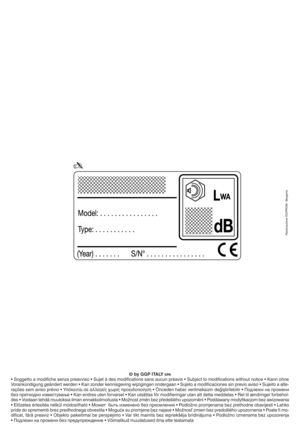 Page 76RealizzazioneqEDIPROMsBergamo
©by GG PITAL YSPAxSogge ttoamo dific he senza pre avviso xSujet àdes modifications sans aucun préavis xSu bject tomodifications withoutnoticexKann ohne
Vorankü ndigu ng geänd ertwerde nxKan zonder kennisgeving wijzigingen ondergaan xSujeto amodificaciones sinprevio avisoxSujeito aalte s
raçõ essem aviso prévi oxΥπόκειτ αισε αλλαγε ́ςχωρίς προειδοποίηση xÖnceden haberverilmeksizin değiştirilebilir xПодлежи на промени
без пре тход ноизвес тувањ еxK an endres utenforvarsel...