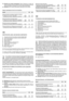 Page 733wAtten tionaux lames tranchantesv Après lLe xtinct iondumoteur les
lam esconti nuen tà to urn erIDétache rla fich ede lLalimentation élec triq ue
avan td e pro céd eràlLe ntre tienou en cas decâble endomma géI
34w Attentionv tenirlecâble dLalim enta tionélectrique loindelalam eI
Valeu rsmaximales debruit etde vibratio ns
Modèlewwwwwwwwwwwww wwww wwwwwww wwwwwwwwwwwwwwwwwwww wwwwwwwwwwwwwwwwww wwwwwwwwwwwwwwwwwwww wwwwwww350 390
Niv eau de pressi onaco ustiqueàlL o reil lede l'opérate ur
(enréfé...