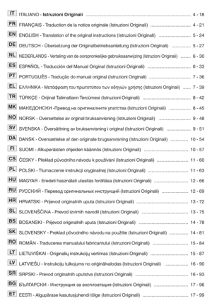 Page 3ITAL IANO sIst ruzioni Originali rrrrrrrrrrrrrrrrrrr rrrrrrrrrrrrrrrrrrrrrrrrrrrrrrrrrrrr rrrrrrrrrrrrrrrrrrrrrrrrrrrr4s18
īõRA N!AISsTr aduc tion de lanot ic e or igi nal e(Ist ruzioni Origin ali) rrrrrrrrrrrrrrrrrrrrrrrrrrrrrrrr 4s21
EN GLISH sTran slat ion oftheori ginal instru ctions (Istruz ioniOrigi nali) rrrrrrrrrrrrrrrrrr rrrrrrr5s24
DE UTS CHsÜb ersetzung derOr igina lbetr iebsanlei tung(Istruz ioniOrigina li) rrrrrrrrrrrrrrr 5s27
N EDERLA NDSsVe rta ling vande oorspr onkelijke gebruiksaa...